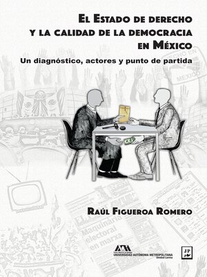 cover image of El Estado de derecho y la calidad de la democracia en México